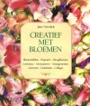 Creatief met bloemen - Jane Newdick