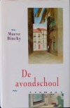 De avondschool - Maeve Binchy
