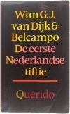 De eerste Nederlandse tiftie - Wim G. J. van Dijk, Belcampo