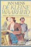 De kleine waarheid - Jan Mens