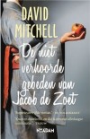 De niet verhoorde gebeden van Jacob de Zoet - David Mitchell