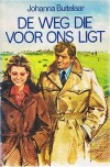 De weg die voor ons ligt  - Johanna Buitelaar