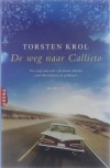 De weg naar Callisto - Torsten Krol