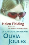 De al te grote fantasie van Olivia Joules - Helen Fielding