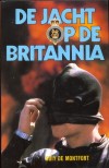 DE JACHT OP DE BRITANNIA - Guy de Montfort 