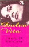 Dolce Vita - Iseult Teran