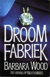  Droomfabriek - Barbara Wood
