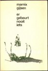 Er gebeurt nooit iets - Marnix Gijsen