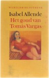 Het goud van Tomas Vargas - Isabel Allende