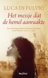 Het meisje dat de hemel aanraakte - Luca di Fulvio
