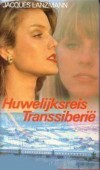 Huwelijksreis Transsiberie - Jacques Lanzmann