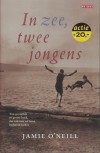 In zee, twee jongens - Jamie O'Neill