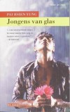 Jongens van glas - Pai Hsien-Yung