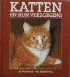 Katten en hun verzorging-voeding-huisvesting - M. Doornbos