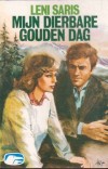 Mijn dierbare gouden dag - Leni Saris