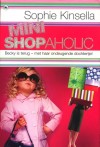 Mini Shopaholic - Sophie Kinsella