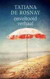 Onvoltooid verhaal -Tatiana de Rosnay