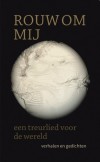 Rouw om mij - diverse auteurs