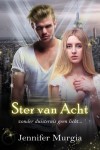 Ster van Acht - Jennifer Murgia