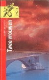 Twee vrouwen - Harry Mulisch