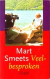 Veelbesproken - Mart Smeets