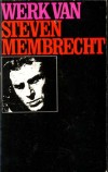 Werk - Steven Membrecht